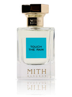 Touch The Rain Mith for women and men