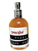 I Broke My Own Heart Pearfat Parfum for women and men
